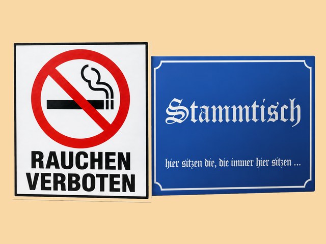 Hinweisschilder Rauchen verboten und Stammtisch