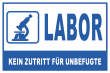 Betreten verboten #Schild -219#- Labor