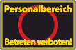 Betreten verboten #Schild -544#- Personalbereich