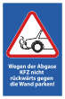 Nicht rckwrts einparken #Schild -578#- Wegen Abgase